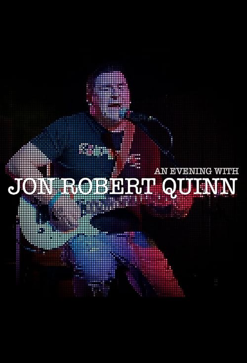 An Evening with Jon Robert Quinn