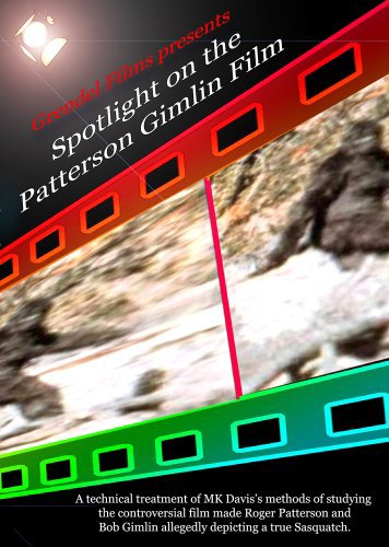 Spotlight on the Patterson Gimlin Film