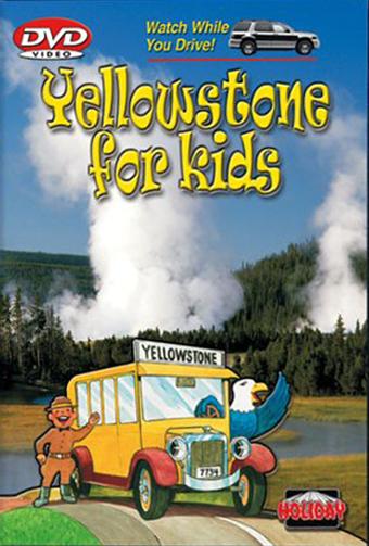Yellowstone for Kids