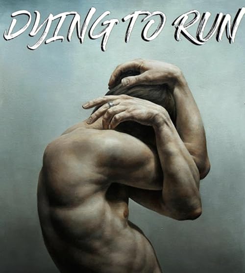 Dying to Run