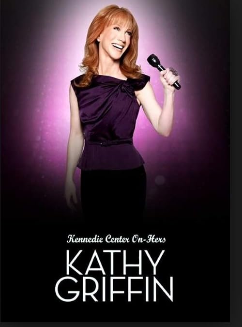 Kathy Griffin: Kennedie Center on-Hers