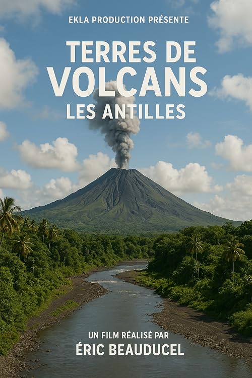 Terres de Volcans - Les Antilles
