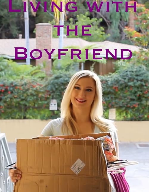 Living with the Boyfriend