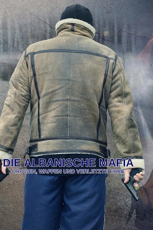 Die albanische Mafia