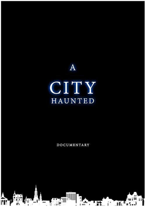 A City Haunted