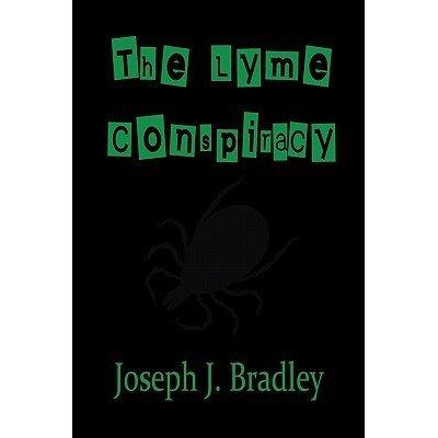 The Lyme Conspiracy