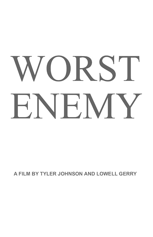 Worst Enemy