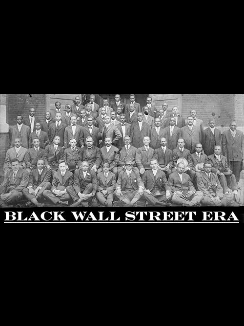 Black Wall Street Era