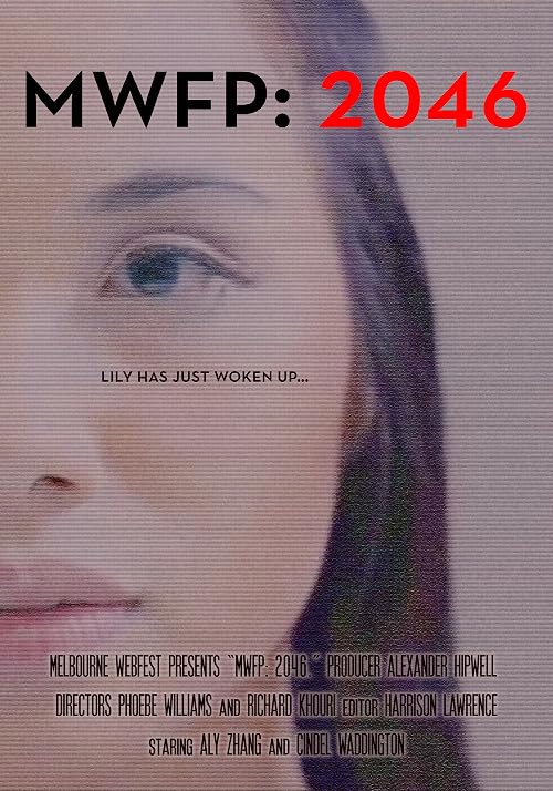 Melbourne WebFest Presents: 2046