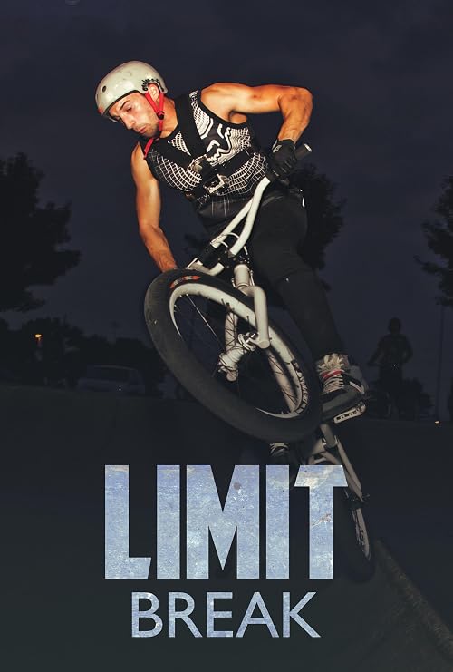 Limit Break: BMX