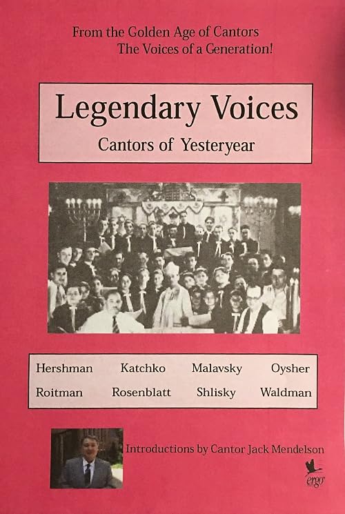 Legendary Voices: Cantors of Yesteryear