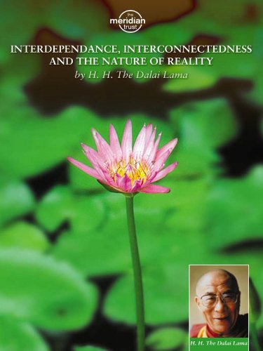 H.H. Dalai Lama: Interdependence, Interconnectedness and the Nature of Reality