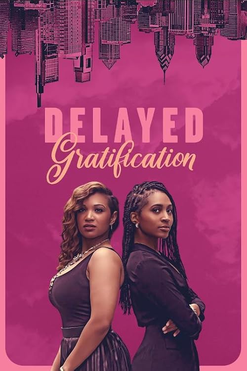 Delayed Gratification