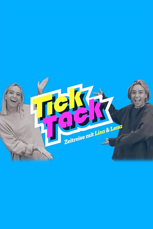 TickTack - Zeitreise mit Lisa & Lena