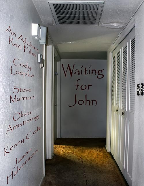 Waiting for John