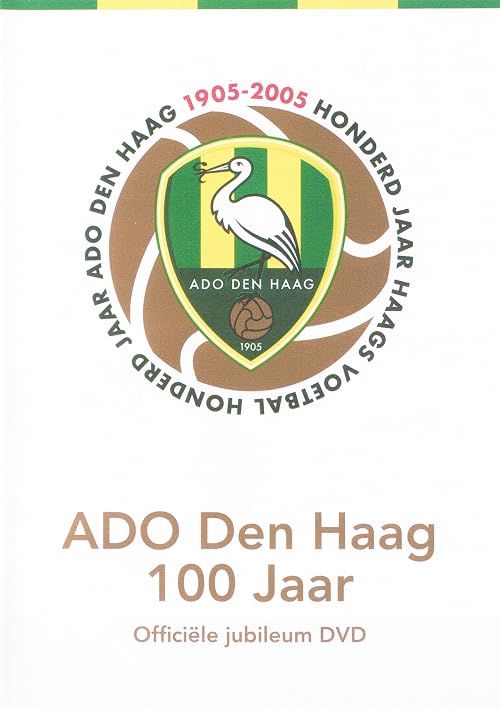 ADO Den Haag 100 Jaar