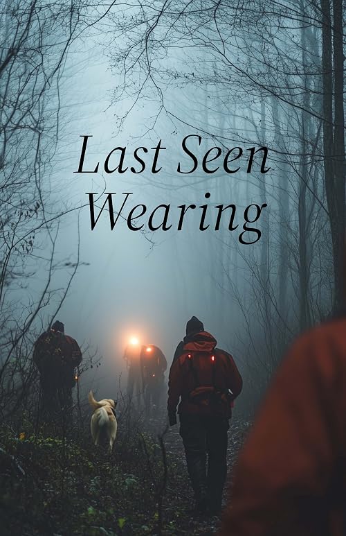 Last Seen Wearing