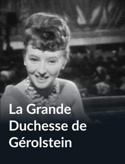 La Grande-Duchesse de Gérolstein