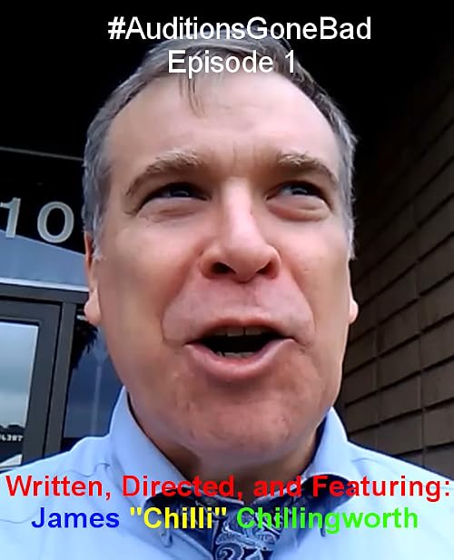 Auditions Gone Bad: Episode 1