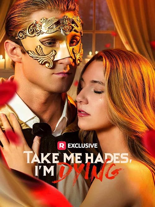 Take Me Hades, I'm Dying