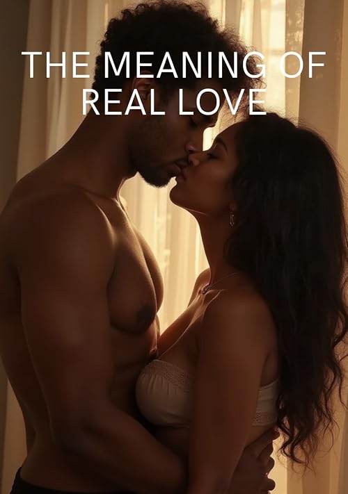 The meaning of real love