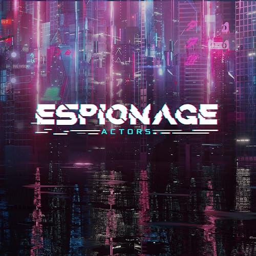 Espionage Actors from Division A.