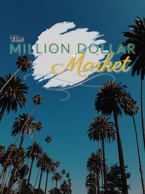 The Million Dollar Market