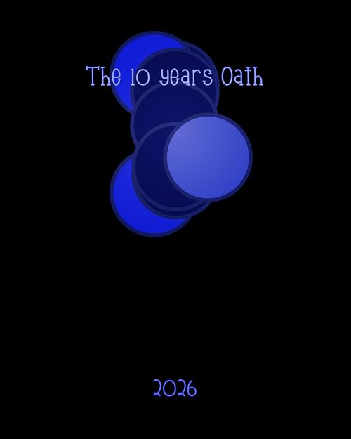 The 10 years Oath