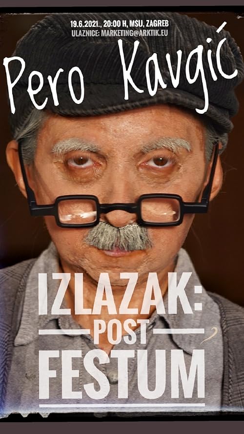 Pero Kavgic - Izlazak: Post Festum
