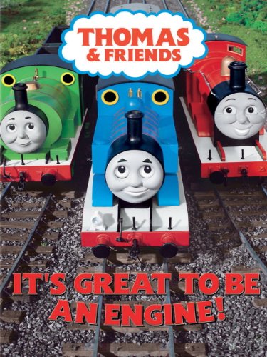 Thomas & Friends: It's Great to Be an Engine