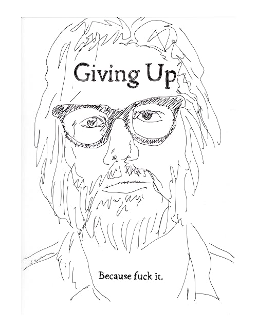 Giving Up