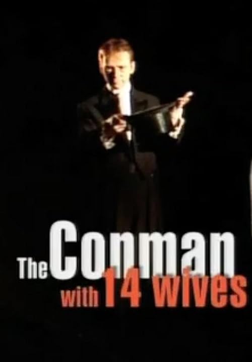 Conman with 14 Wives