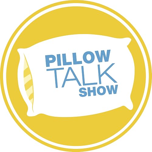 Pillow Talk Show