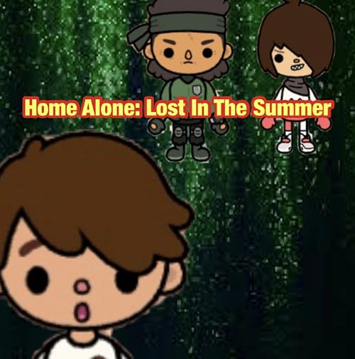 Home Alone: Lost in the Summer