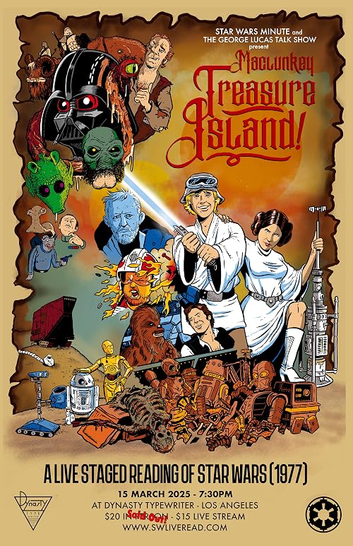 Maclunkey Treasure Island: A Live Staged Reading of Star Wars - A New Hope