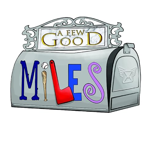 A Few Good Miles