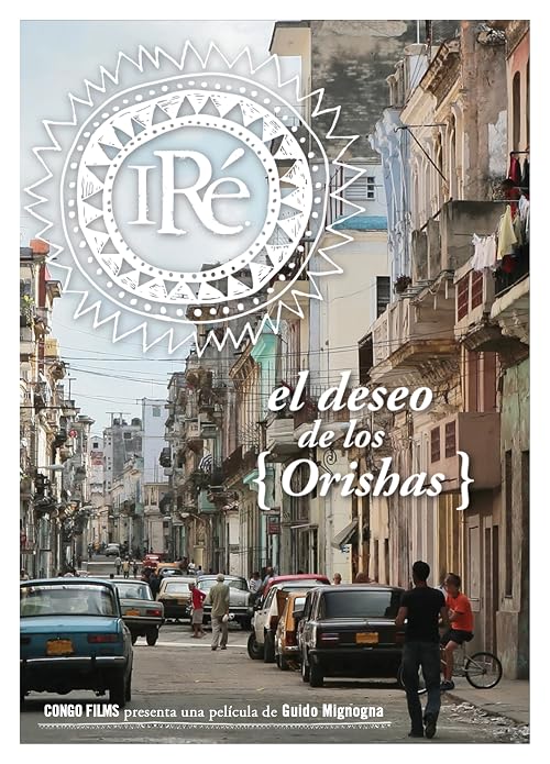 Iré el deseo de los Orishas