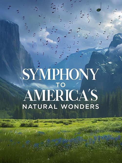 Symphony to America's Natural Wonders