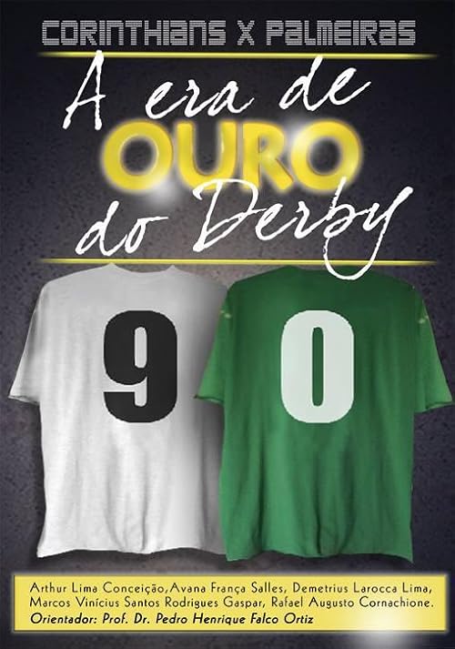 A Era de Ouro do Derby