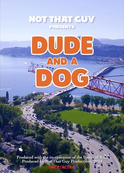 Dude and A Dog