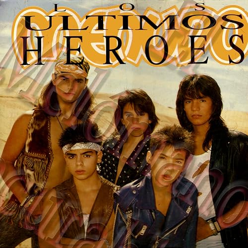 Los Últimos Héroes