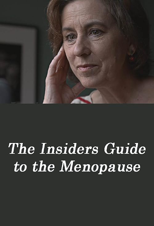 The Insiders Guide to the Menopause