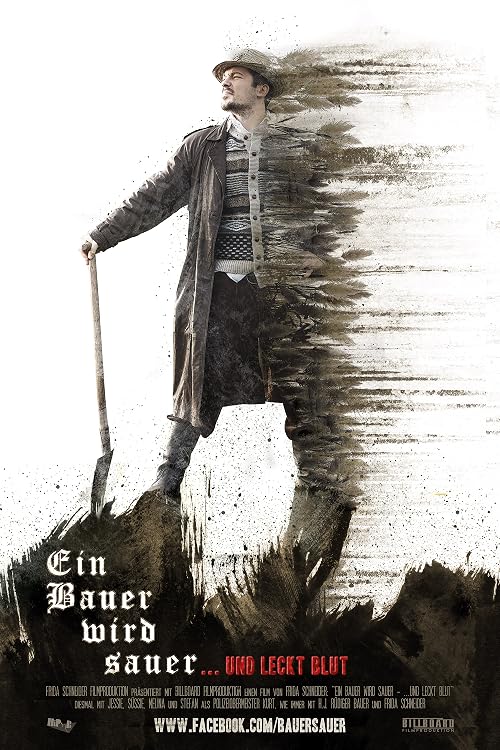 Ein Bauer wird sauer - ...und leckt Blut