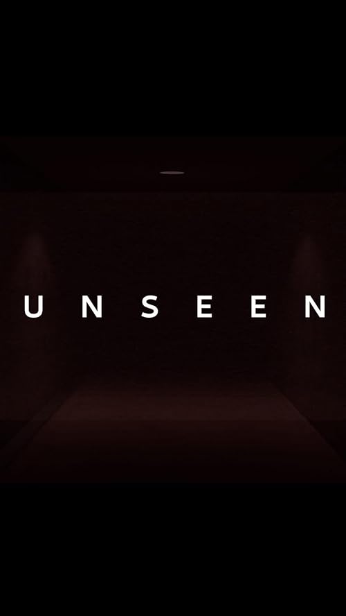 Unseen