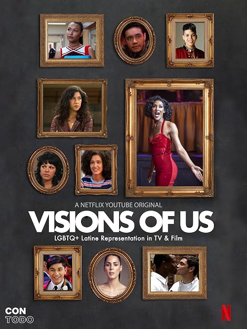 Visions of Us: LGBTQ+ Latine Representation in TV & Film