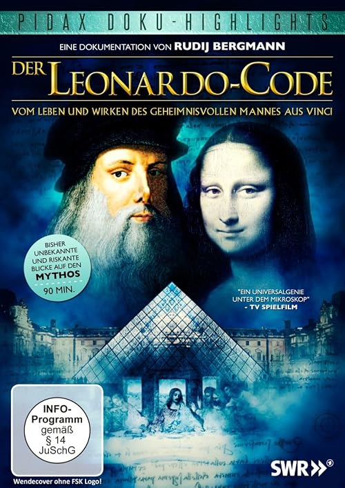 Der Leonardo Code - Vom Leben und Wirken des geheimnisvollen Mannes aus Vinci