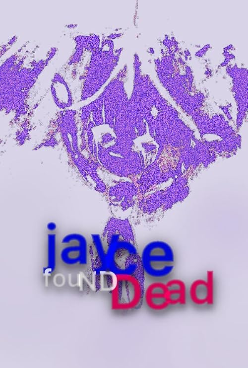 Jayce Found Dead