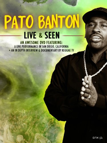 Pato Banton: Live and Seen