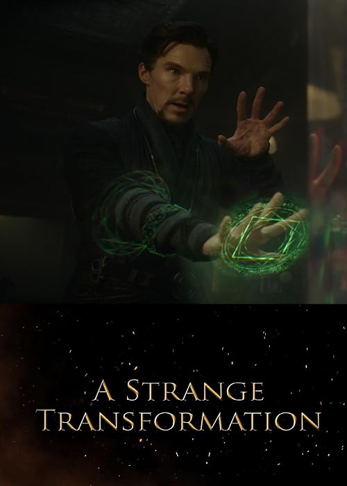 Doctor Strange: A Strange Transformation