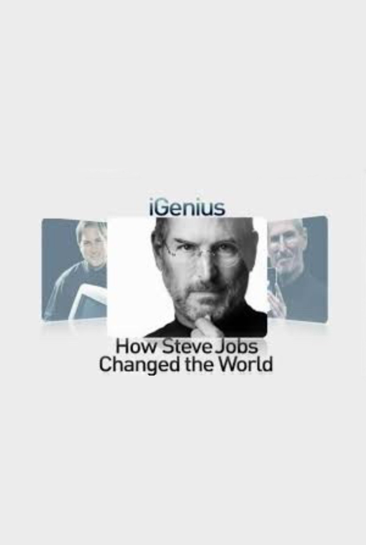iGenius - Wie Steve Jobs die Welt veränderte